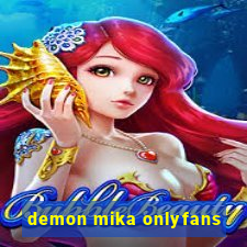 demon mika onlyfans